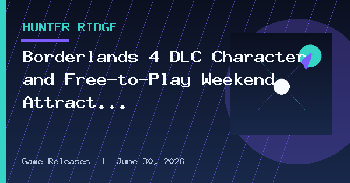 Borderlands 4 DLC Character and Free-to-Play Weekend Attract Resurgence on Steam