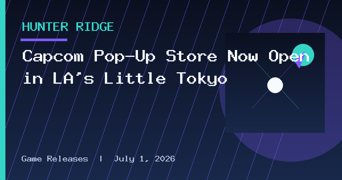 Capcom Pop-Up Store Now Open in LA’s Little Tokyo