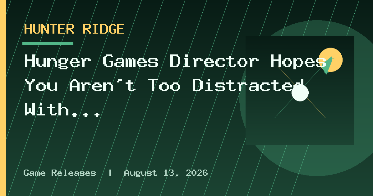 Hunger Games Director Hopes You Aren't Too Distracted With GTA 6 to See Sunrise