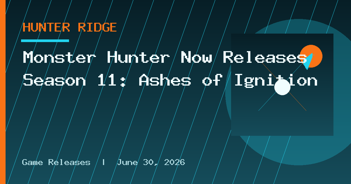 Monster Hunter Now Releases Season 11: Ashes of Ignition