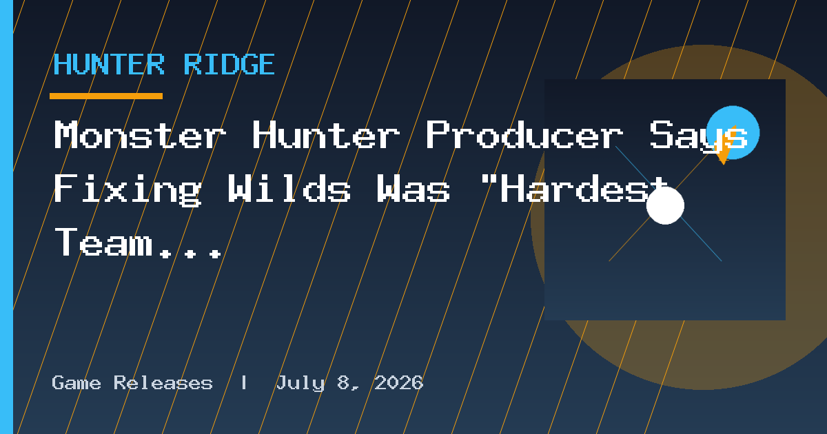 Monster Hunter Producer Says Fixing Wilds Was “Hardest Team Has Ever Worked