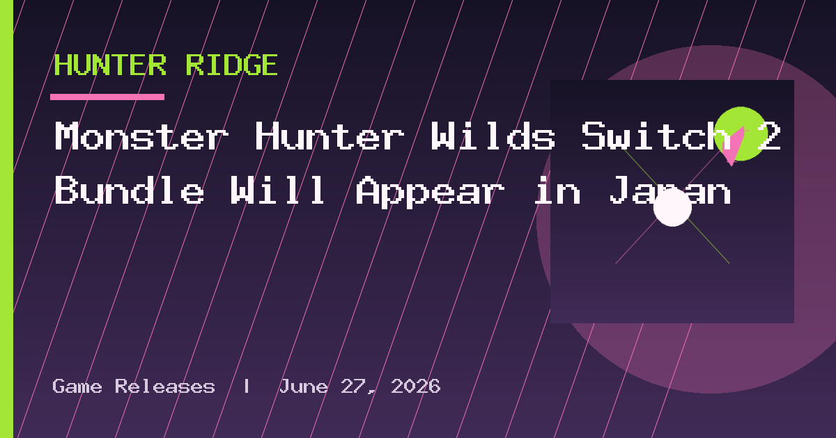 Monster Hunter Wilds Switch 2 Bundle Will Appear in Japan