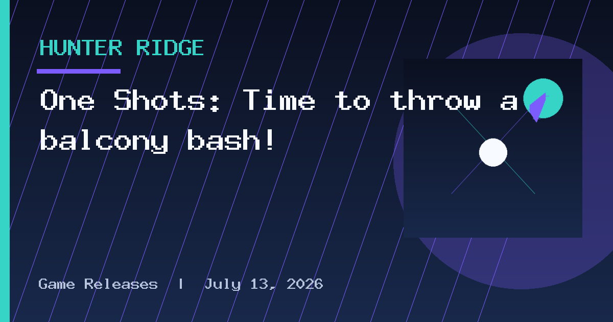One Shots: Time to throw a balcony bash!