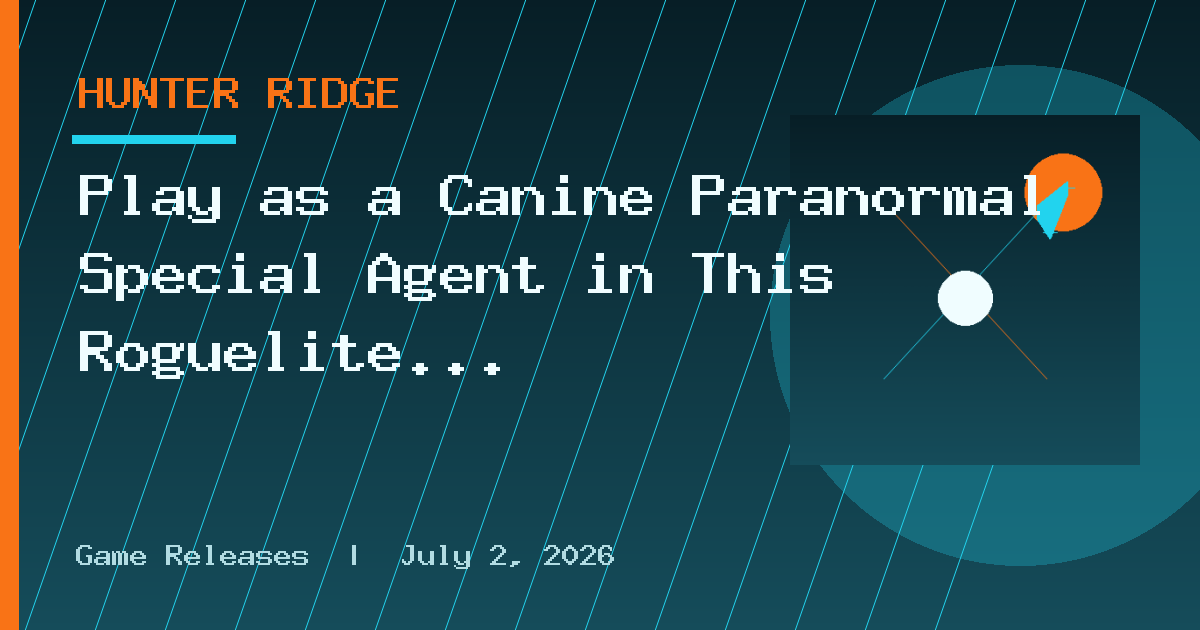 Play as a Canine Paranormal Special Agent in This Roguelite Reminiscent of FNAF