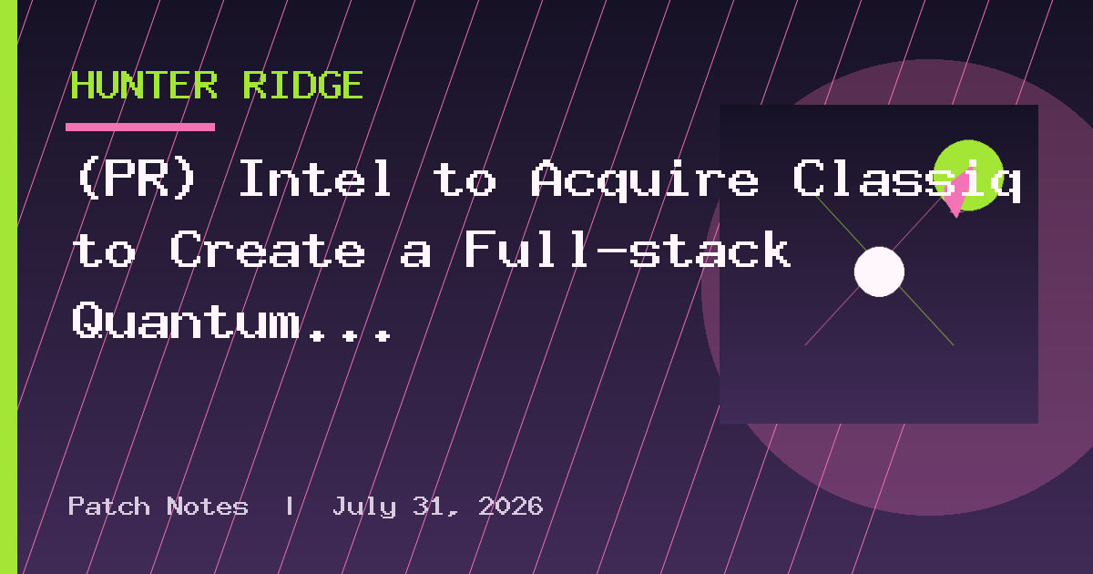 (PR) Intel to Acquire Classiq to Create a Full-stack Quantum Computing Platform