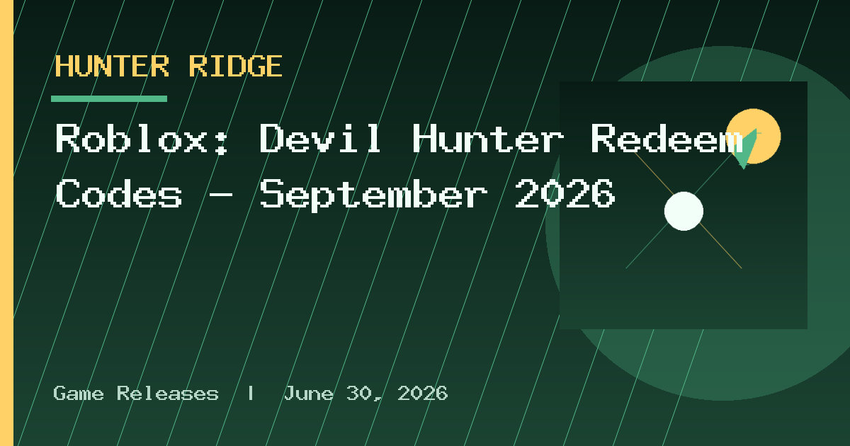 Roblox: Devil Hunter Redeem Codes – September 2026